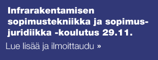 Infrarakentamisen sopimustekniikka ja sopimusjuridiikka -koulutus 29.11. Lue lisää ja ilmoittaudu