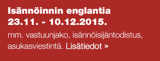 Isännöinnin englantia - mm. vastuunjako, isännöisijäntodistus, asukasviestintä Lisätiedot >