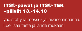 ITS®-päivät ja ITS®-TEK –päivät 13.-14.10 yhdistettynä messu- ja laivaseminaarina. Lue lisää tästä ja lähde mukaan!