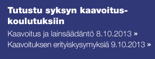 Ennakkohinnalla kaavoituksen koulutuksiin!