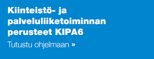 Kiinteistö- ja palveluliiketoiminnan perusteet KIPA6  Tutustu ohjelmaan