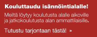 Kouluttaudu isännöintialalle! Meiltä löytyy koulutusta alalle aikoville ja  jatkokoulutusta alan ammattilaisille. Tutustu tarjontaan!