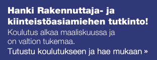 Hanki Rakennuttaja- ja kiinteistöasiamiehen tutkinto!  Koulutus alkaa maaliskuussa ja on valtion tukemaa.  Tutustu koulutukseen ja hae mukaan>>