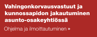 Vahingonkorvausvastuut ja kunnossapidon jakautuminen asunto-osakeyhtiössä