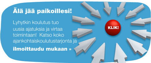 Lyhytkin koulutus tuo uusia ajatuksia ja virtaa toimintaan! Katso koko ajankohtaiskoulutustarjonta ja ilmoittaudu mukaan.